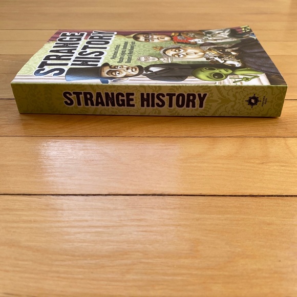 STRANGE HISTORY Mysterious Artifacts, Macabre Legends, Boneheaded Blunders - Picture 5 of 6